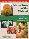 Native Trees of the Midwest (eBook): Identification, Wildlife Values, and Landscaping